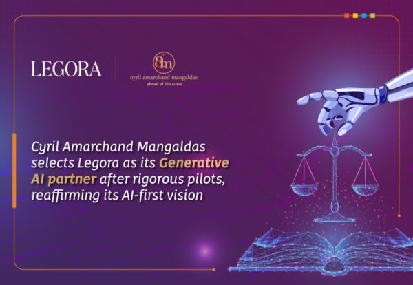Cyril Amarchand Mangaldas selects Legora as its Generative AI partner after rigorous pilots, reaffirming its AI-first vision
