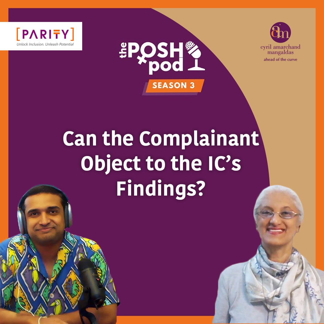 PoshPod: Can the complainant/respondent object to the IC’s findings?